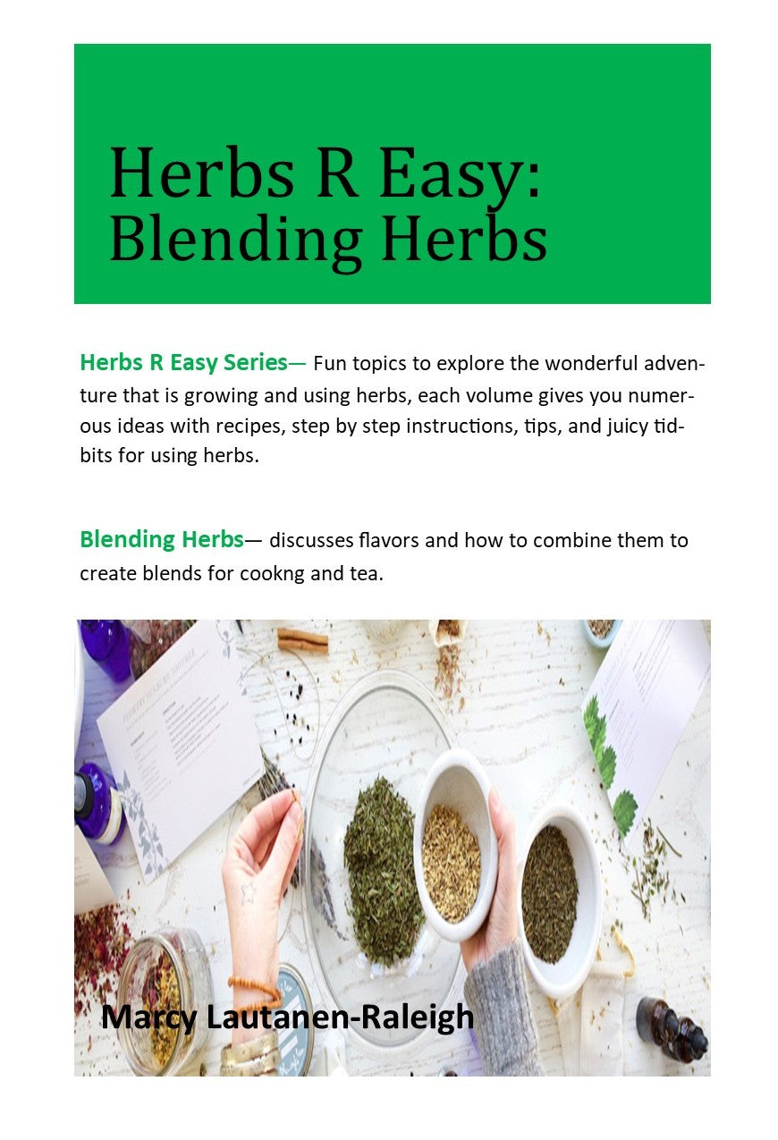 Book Pre-order - Blending Herbs - Herbs R Easy series by Marcy Lautanen-Raleigh